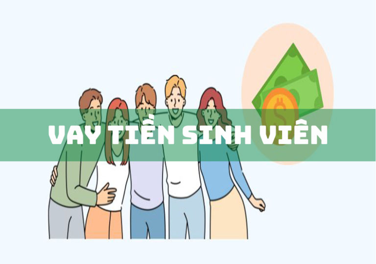 Vay Tiền Sinh Viên: 4 Lưu Ý Quan Trọng