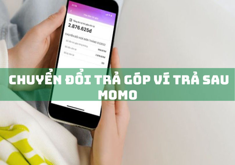 Chuyển Đổi Trả Góp Ví Trả Sau MoMo: 3 Lợi Ích Chính